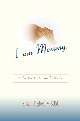 Stock image for I am Mommy. for sale by Chiron Media
