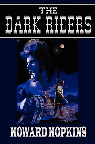 The Dark Riders (9780615150079) by Hopkins, Howard