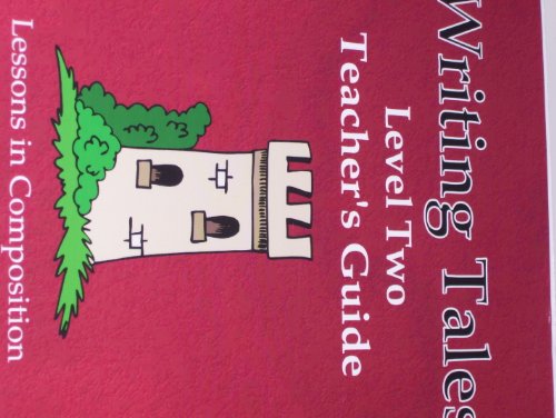 9780615151038: Writing Tales Level Two Teacher's Guide