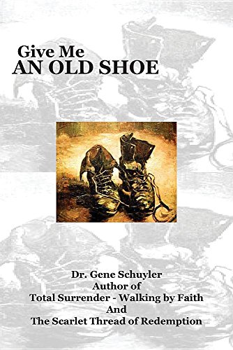 Stock image for Give Me an Old Shoe for sale by PBShop.store US
