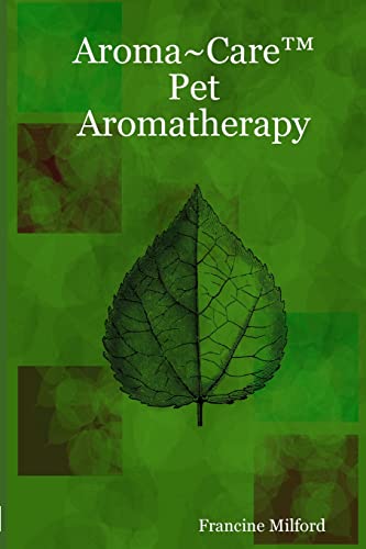 9780615151724: Pet Aromatherapy