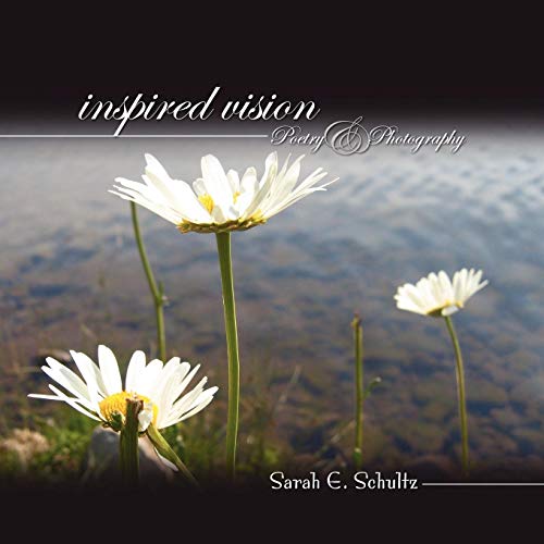 Inspired Vision (9780615151755) by Schultz, Sarah