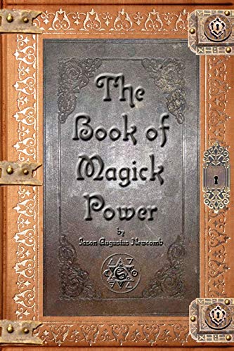 The Book of Magick Power (9780615152639) by Newcomb, Jason Augustus