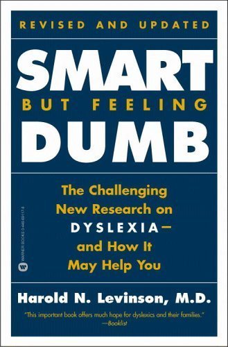 Beispielbild fr Revised and Updated Smart But Feeling Dumb New Understanding and Dramatic Treatment for Dyslexia (LD/ADD) zum Verkauf von Goodwill of Colorado