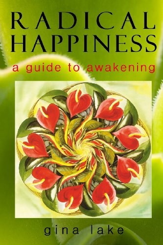 Imagen de archivo de Radical Happiness: A Guide to Awakening a la venta por ThriftBooks-Dallas