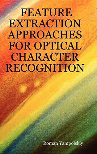 Beispielbild fr Feature Extraction Approaches for Optical Character Recognition zum Verkauf von PBShop.store US