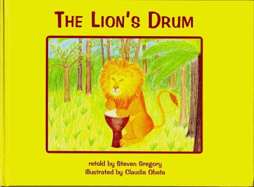 Stock image for The Lion's Drum: A Retelling of an African Folk Tale for sale by ThriftBooks-Atlanta