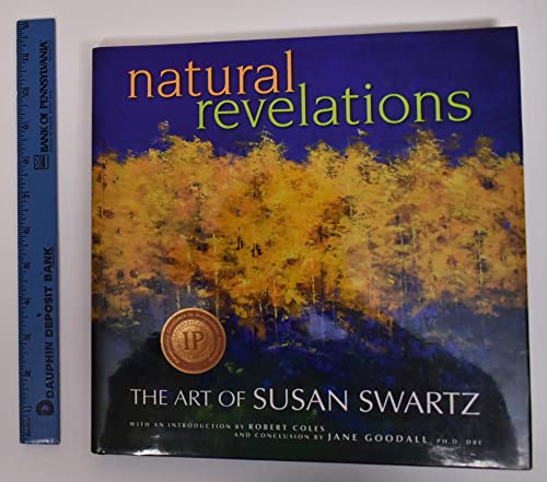 Imagen de archivo de Natural Revelations: the Art of Susan Swartz a la venta por BookResQ.
