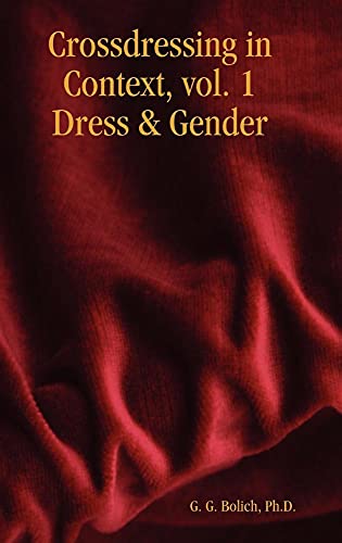 Stock image for Crossdressing in Context, Vol 1 Dress Gender for sale by PBShop.store US