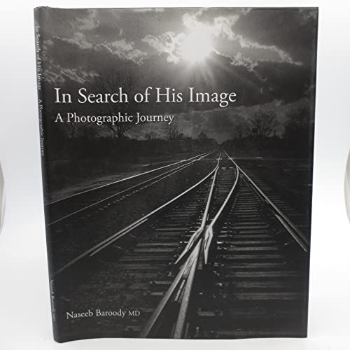 Stock image for In Search of His Image: A Photographic Journey for sale by ThriftBooks-Dallas