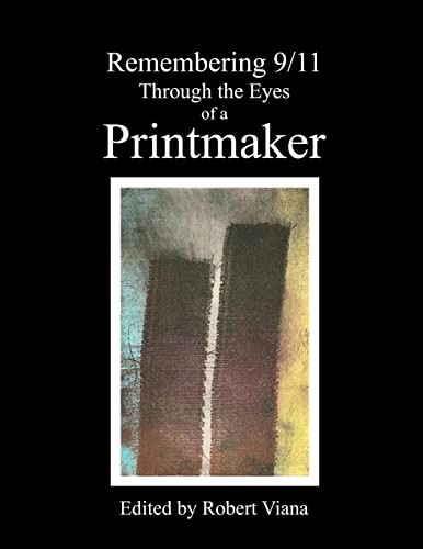 9780615158662: Remembering 9/11 Through the Eyes of a Printmaker
