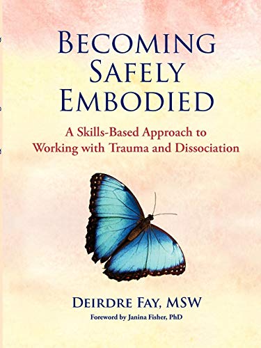 Stock image for Becoming Safely Embodied Skills Manual for sale by ThriftBooks-Dallas