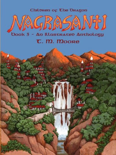 Nagrasanti (9780615159188) by Moore, T. M.