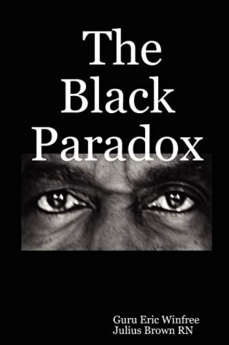 Imagen de archivo de The Black Paradox a la venta por Lucky's Textbooks