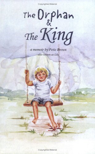 Beispielbild fr The Orphan and The King zum Verkauf von Calliopebooks