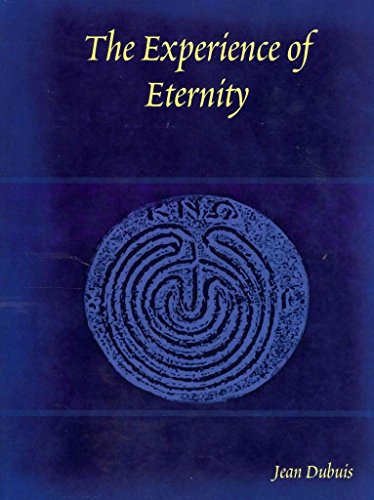Stock image for The Experience of Eternity for sale by PlumCircle