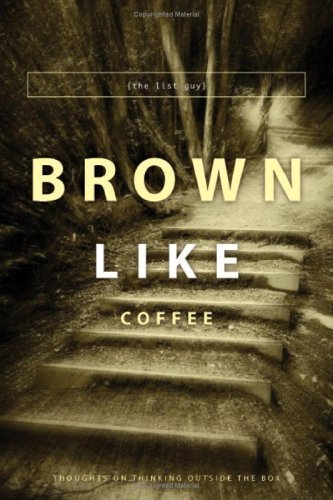 Imagen de archivo de Brown Like Coffee a la venta por Better World Books: West
