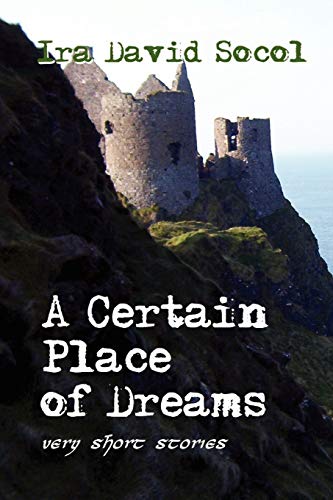 Stock image for A Certain Place of Dreams for sale by PBShop.store US