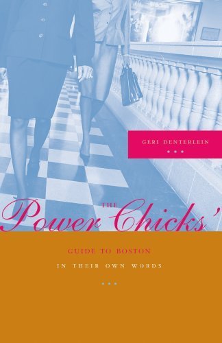 9780615164212: The Power Chicks' Guide to Boston: In Their Own Words