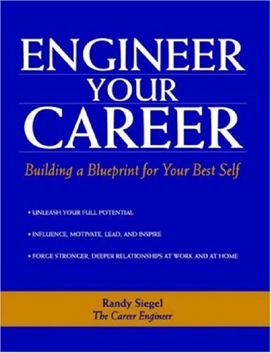 9780615166070: Engineer Your Career,1st Edition