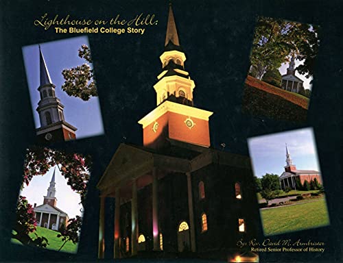 9780615166216: Lighthouse on the Hill: The Bluefield College Stor
