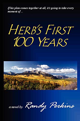 Stock image for Herb's First 100 Years for sale by Lucky's Textbooks