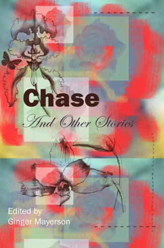 Chase and Other Stories (9780615168463) by Press, Wapshott