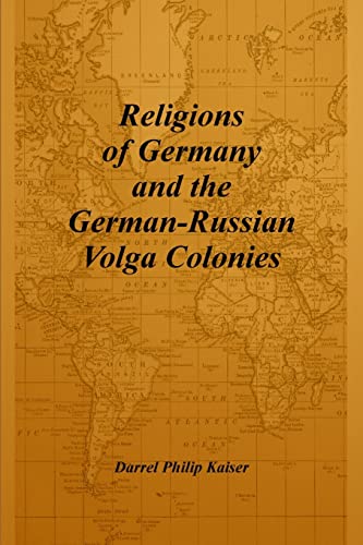 Imagen de archivo de Religions of Germany and the GermanRussian Volga Colonies a la venta por PBShop.store US