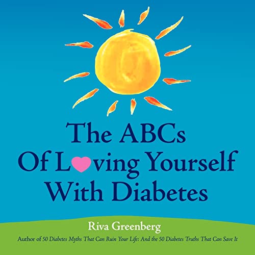 Stock image for The ABCs Of Loving Yourself With Diabetes for sale by Red's Corner LLC
