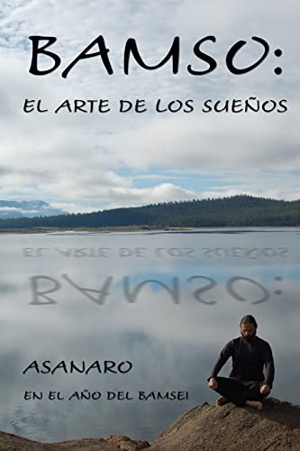 9780615171746: Bamso: El Arte de los Sueos (Spanish Edition)