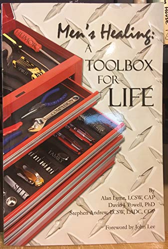 Stock image for Men's Healing: A Toolbox for Life for sale by St Vincent de Paul of Lane County