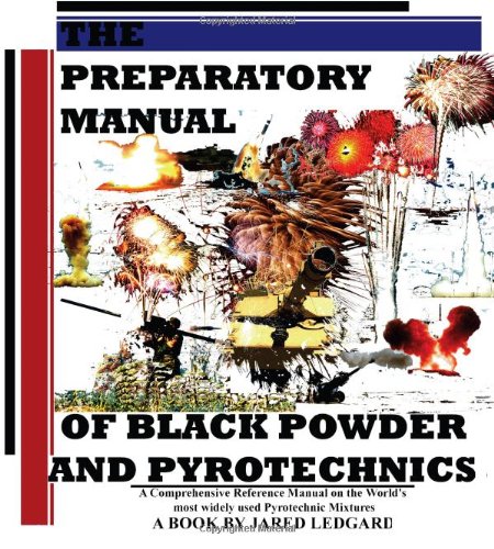 Beispielbild fr The Preparatory Manual of Black Powder and Pyrotechnics, version 1.4 zum Verkauf von Wonder Book