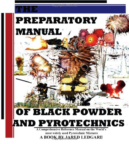 The Preparatory Manual of Black Powder and Pyrotechnics, version 1.4