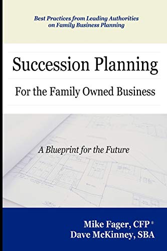 9780615176147: Succession Planning for the Family Owned Business