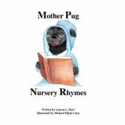 9780615178844: Mother Pug Nursery Rhymes