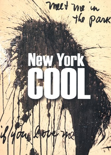 New York Cool: Painting and Sculpture from the NYU Art Collection (9780615181059) by Gumpert, Lynn; Karmel, Pepe; Lange, Alexandra