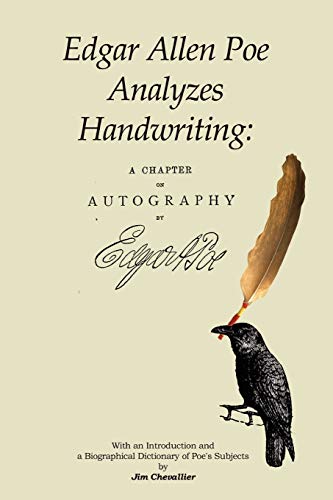 9780615182636: Edgar Allan Poe Analyzes Handwriting: A Chapter On Autography