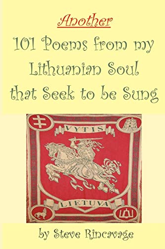 Beispielbild fr Another 101 Poems from My Lithuanian Soul That Seek to Be Sung zum Verkauf von Lucky's Textbooks