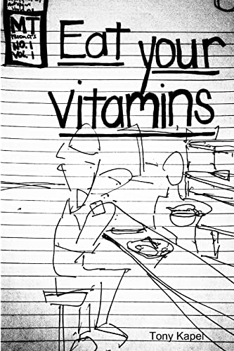 9780615183589: Eat Your Vitamins