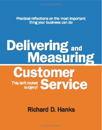 Delivering & Measuring Customer Service