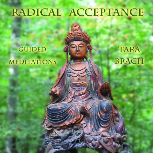 9780615185583: Radical Acceptance: Guided Meditations by Tara Brach (2007-12-01)
