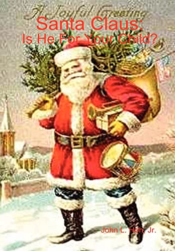 Beispielbild fr Santa Claus Is He For Your Child zum Verkauf von PBShop.store US