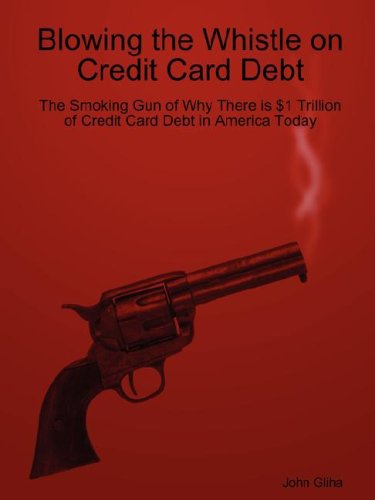 9780615185873: Blowing the Whistle on Credit Card Debt