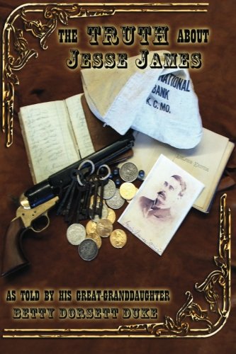Stock image for The Truth About Jesse James for sale by The Oregon Room - Well described books!