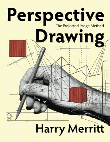 9780615186962: Perspective Drawing: The Projected Image Method