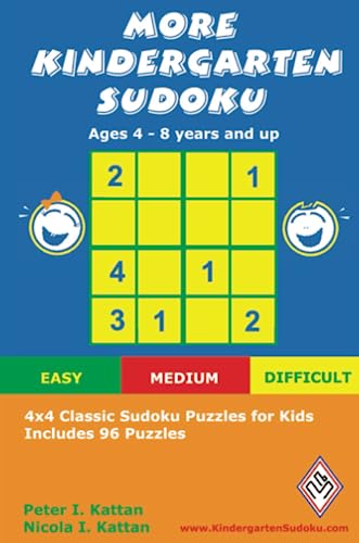 Stock image for More Kindergarten Sudoku: 4x4 Classic Sudoku Puzzles for Kids for sale by Russell Books
