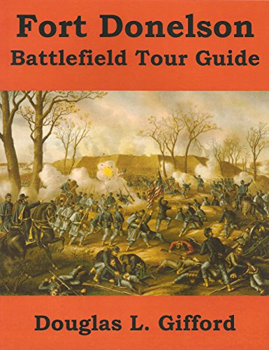 Stock image for Fort Donelson Battlefield Tour Guide for sale by GF Books, Inc.