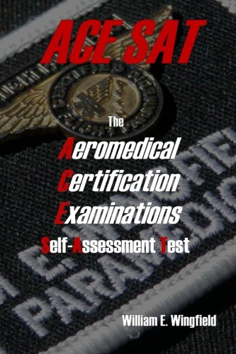 Stock image for The Aeromedical Certification Examinations Self-Assessment Test for sale by Dream Books Co.