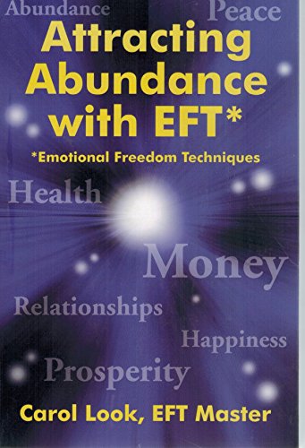 9780615192116: Attracting Abundance with EFT, 2nd edition (Emotional Freedom Techniques, 1)