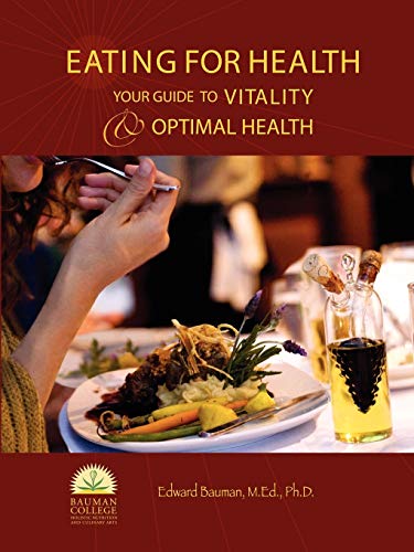 Stock image for Eating For Health: Your Guide to Vitality & Optimal Health for sale by SecondSale